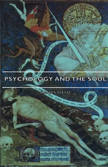 Buy Psychology and the Soul (English, Ranks Otto) — BookShops.in
