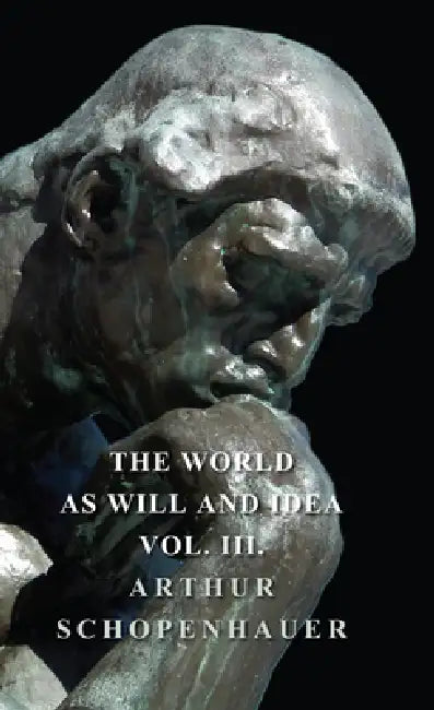 Buy The World as Will and Idea - Vol. III. (English, Arthur Schopenhauer) — BookShops.in