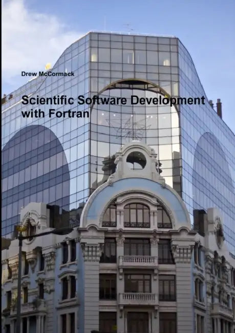 Buy Scientific Software Development in Fortran (English, Drew McCormack) — BookShops.in
