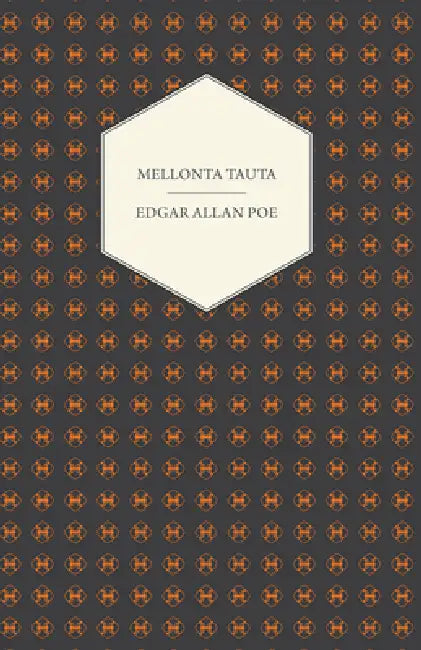 Buy Mellonta Tauta (English, Edgar Allan Poe) — BookShops.in