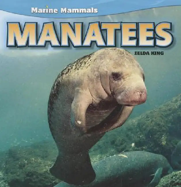 Buy Manatees (English, Zelda King) — BookShops.in
