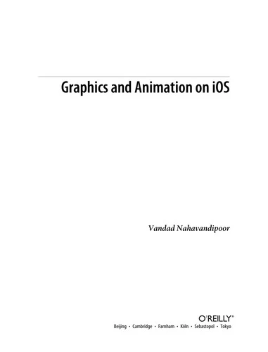 Buy Graphics and Animation on IOS (English, Vandad Nahavandipoor) โ BookShops.in