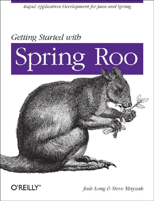 Buy Getting Started with Roo (English, Josh Long | Steve Mayzak) — BookShops.in