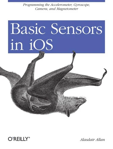 Buy Basic Sensors in IOS (English, Alasdair Allan) — BookShops.in