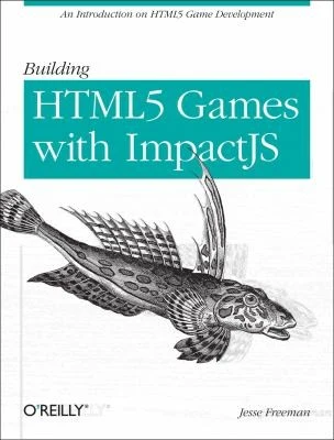 Buy Building HTML5 Games with Impactjs (English, Jesse Freeman) — BookShops.in