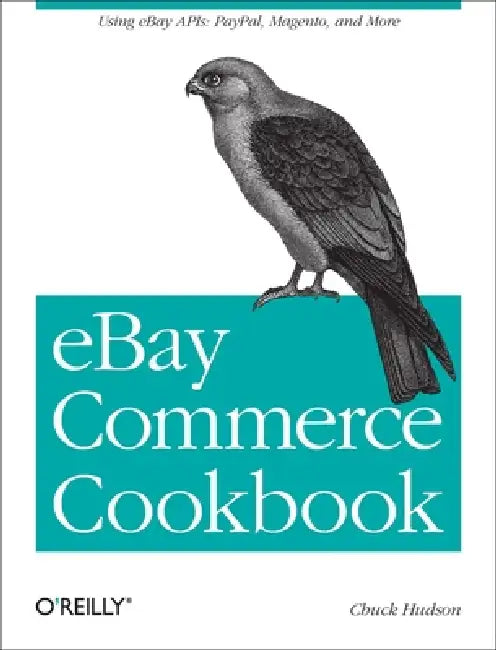 Buy Ebay Commerce Cookbook (English, Chuck Hudson) — BookShops.in