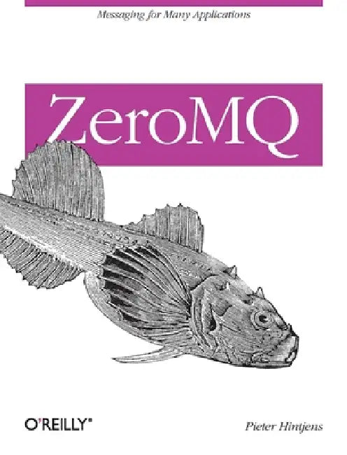 Buy ZeroMQ (English, Pieter Hintjens) — BookShops.in