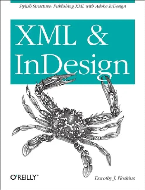 Buy XML and Indesign (English, Dorothy J. Hoskins) — BookShops.in