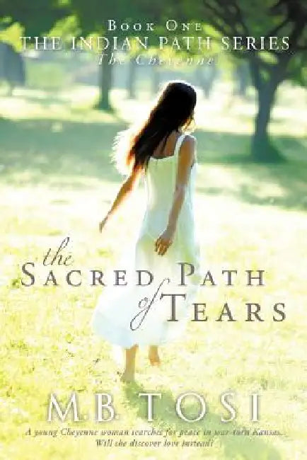 Buy The Sacred Path of Tears (English, M. B. Tosi) — BookShops.in