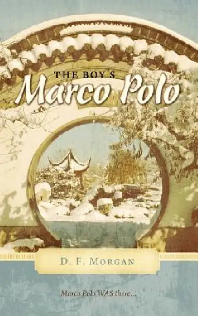 Buy The Boy's Marco Polo (English, D. F. Morgan) — BookShops.in
