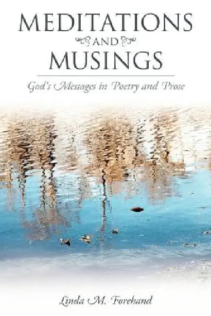 Buy Meditations and Musings (English, Linda M. Forehand) — BookShops.in