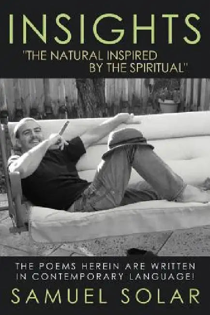 Buy Insights the Natural Inspired by the Spiritual (English, Samuel Solar) — BookShops.in