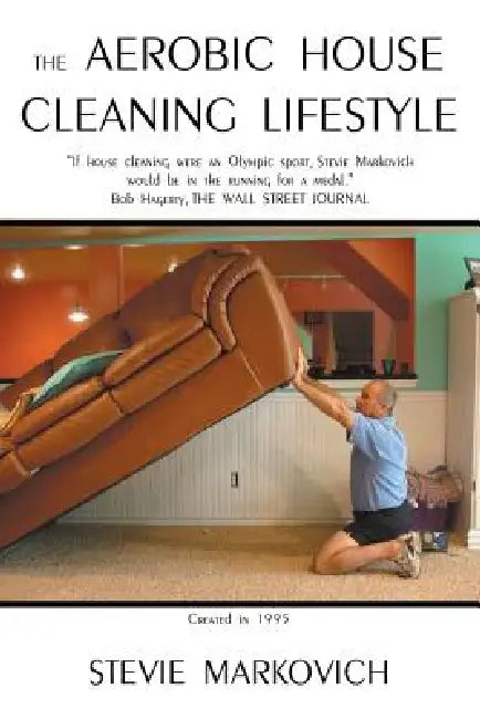 Buy The Aerobic House Cleaning Lifestyle (English, Stevie Markovich) — BookShops.in