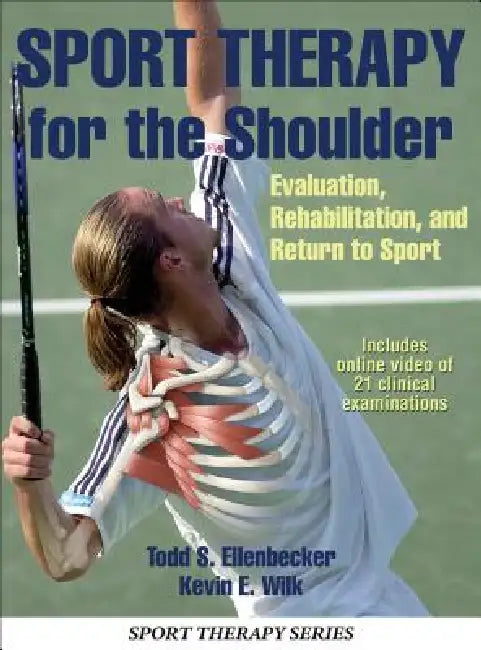 Buy Sport Therapy for the Shoulder (English, Todd S. Ellenbecker | Kevin E. Wilk) — BookShops.in