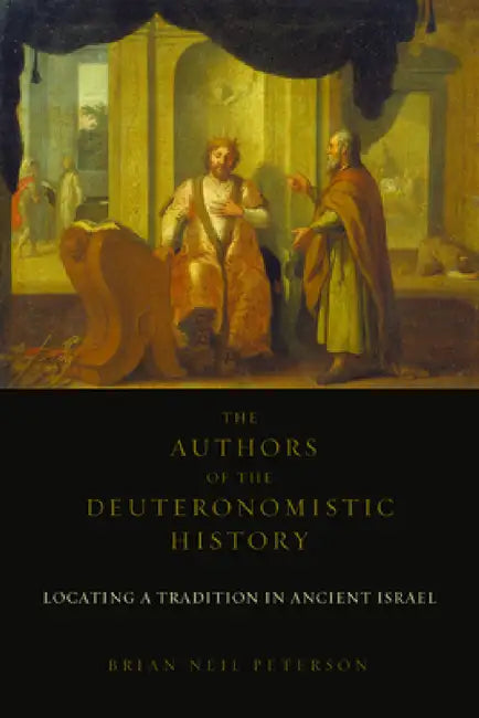 Buy The Authors of the Deuteronomistic History (English, Brian Neil Peterson) β BookShops.in