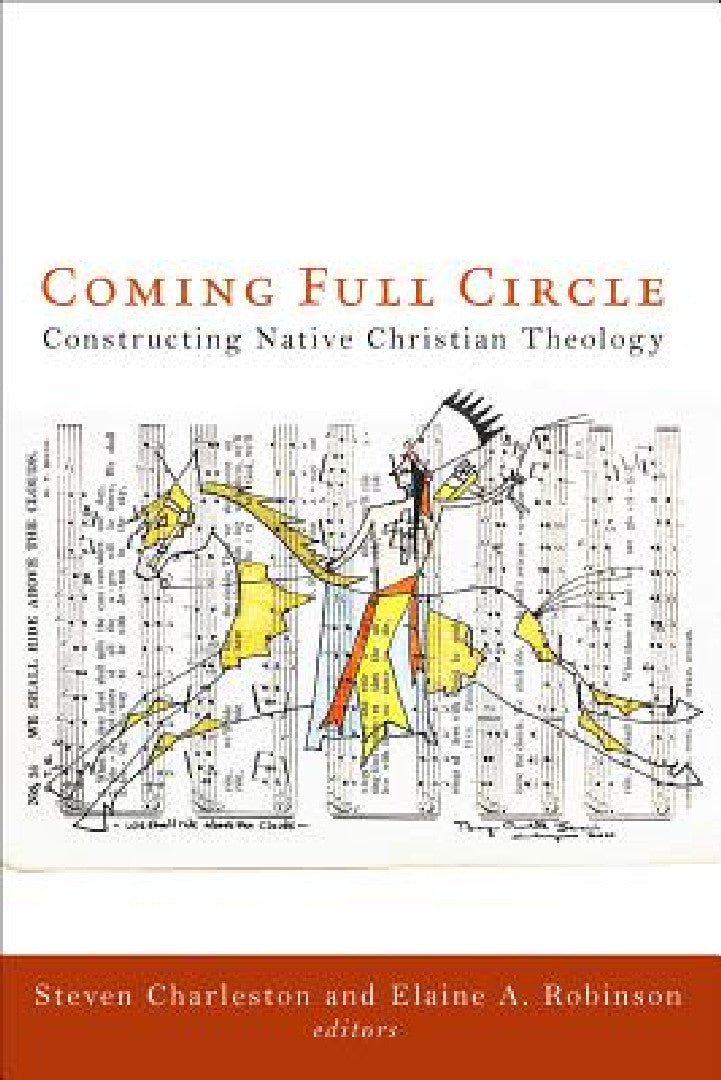 Buy Coming Full Circle (English, Steven Charleston | Elaine A. Robinson) โ BookShops.in