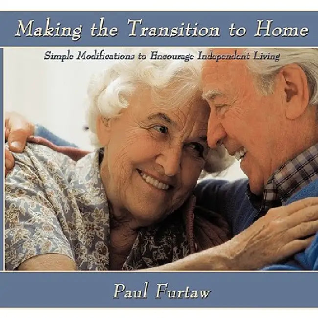 Buy Making the Transition to Home (English, Paul Furtaw) — BookShops.in