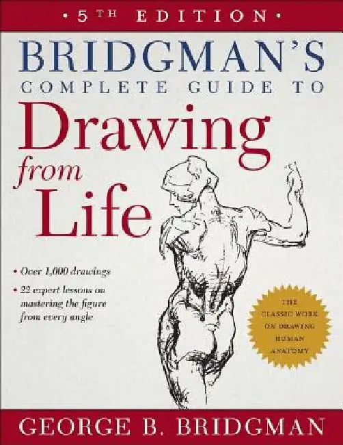 Buy Bridgman's Complete Guide to Drawing from Life (English, George B. Bridgman) — BookShops.in
