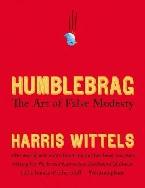 Buy Humblebrag (English, Harris Wittels) โ BookShops.in