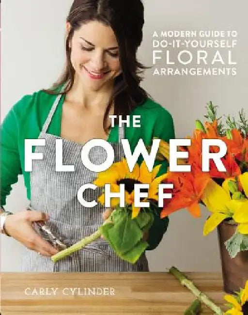 Buy The Flower Chef (English, Carly Cylinder) โ BookShops.in
