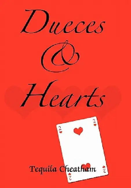 Buy Dueces & Hearts (English, Tequila Cheatham) — BookShops.in