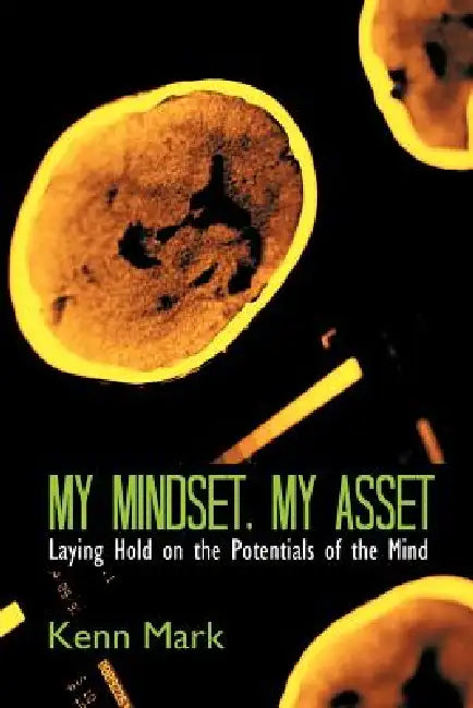 Buy My Mindset, My Asset (English, Kenn Mark) — BookShops.in