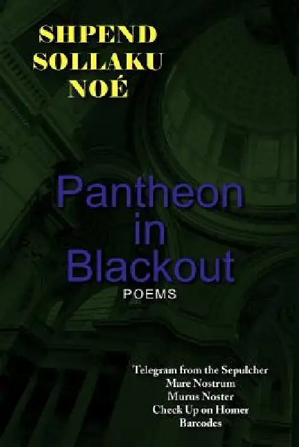 Buy Pantheon in Blackout (English, Shpend Sollaku Noé) — BookShops.in