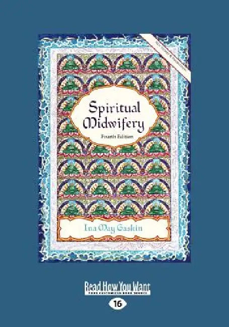 Buy Spiritual Midwifery (English, Ina May Gaskin) — BookShops.in