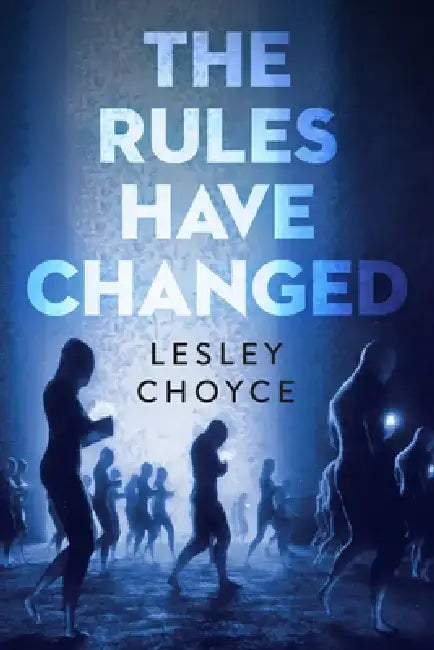 Buy The Rules Have Changed (English, Lesley Choyce) — BookShops.in
