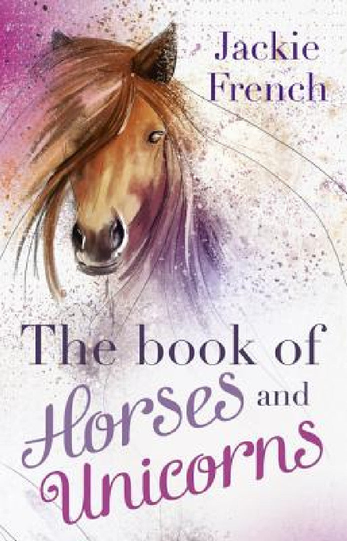 Buy The Book of Horses and Unicorns (English, Jackie French) — BookShops.in