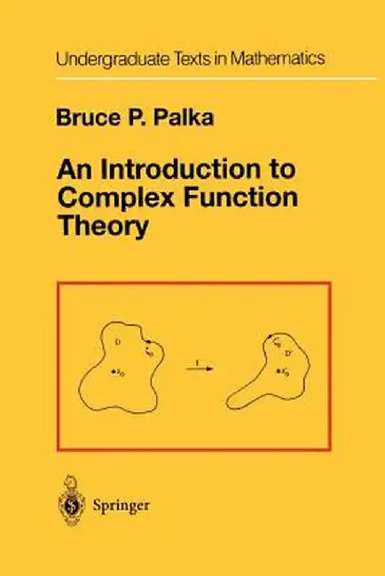 An Introduction to Complex Function Theory (English, Bruce P. Palka)