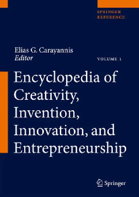 Buy Encyclopedia of Creativity, Invention, Innovation and Entrepreneurship (English, Elias G. Carayannis) — BookShops.in