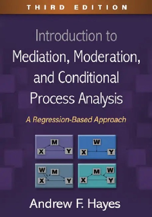 Introduction to Mediation, Moderation, and Conditional Process Analysis – Third Edition by Andrew F. Hayes view 4