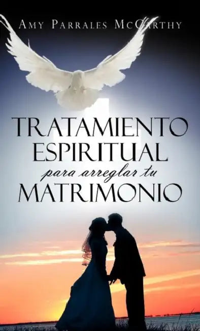 Buy Tratamiento espiritual para arreglar tu matrimonio (English, Amy Parrales McCarthy) — BookShops.in