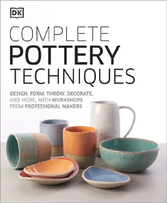 Buy Complete Pottery Techniques (English, DK) — BookShops.in