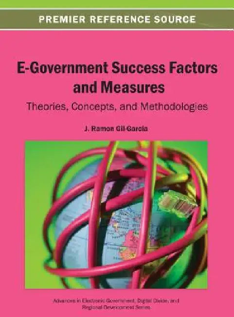 Buy E-Government Success Factors and Measures (English, J. Ramon Gil-Garcia) โ BookShops.in