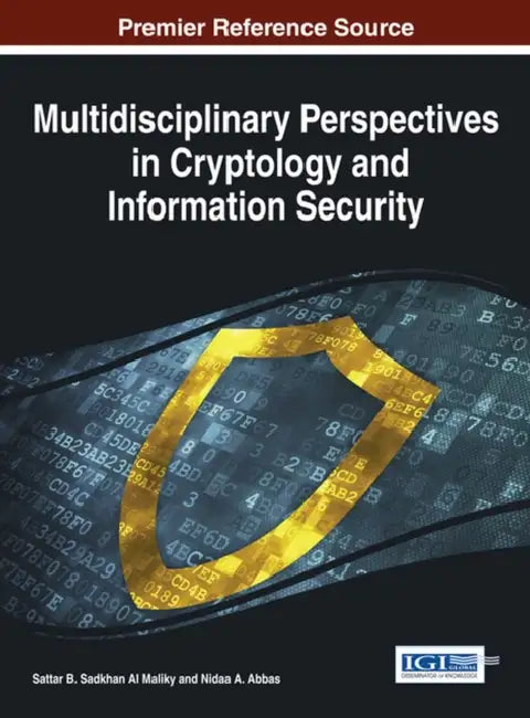 Buy Multidisciplinary Perspectives in Cryptology and Information Security (English, Sattar B. Sadkhan Al Maliky | Nidaa a. Abbas) — BookShops.in