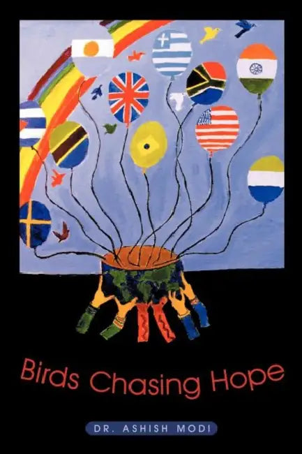 Buy Birds Chasing Hope (English, Ashish Modi) — BookShops.in