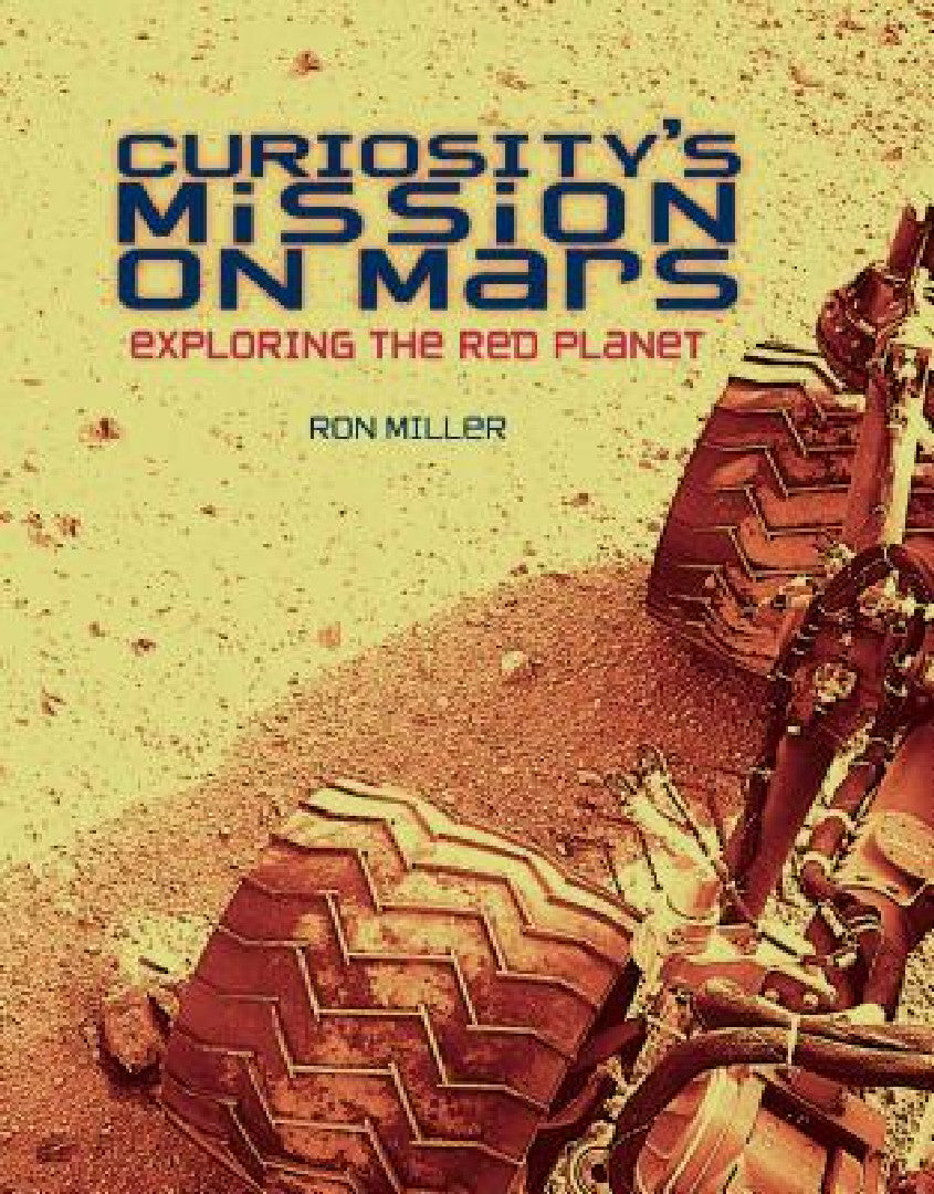 Buy Curiosity's Mission on Mars (English, Ron Miller) β BookShops.in