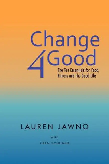 Buy Change4good (English, Lauren Jawno | Fran Schumer) — BookShops.in