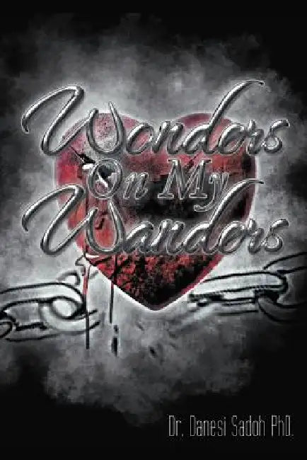 Buy Wonders on My Wanders (English, Danesi Sadoh) — BookShops.in