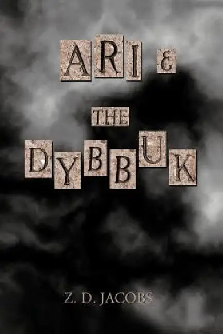 Buy Ari and the Dybbuk (English, Z. D. Jacobs) — BookShops.in