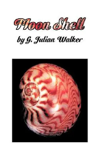 Buy Moon Shell (English, G. Julian Walker) — BookShops.in