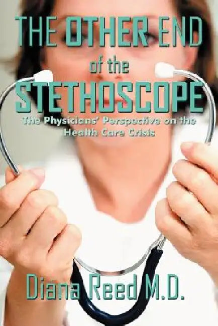 Buy The Other End of the Stethoscope (English, Diana Reed) — BookShops.in