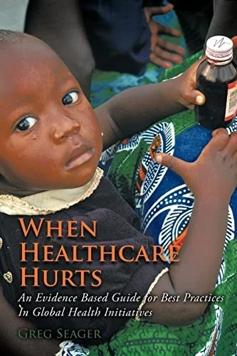 Buy When Healthcare Hurts (English, Greg Seager) — BookShops.in