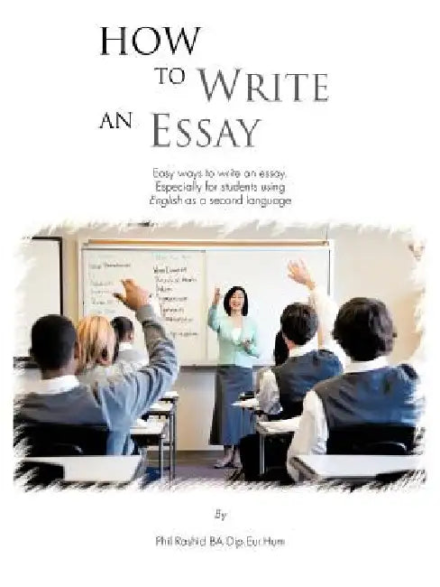 Buy How to Write an Essay (English, Phil Rashid Ba Dip Eur Hum) — BookShops.in