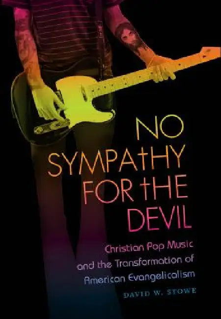 Buy No Sympathy for the Devil (English, David W. Stowe) — BookShops.in