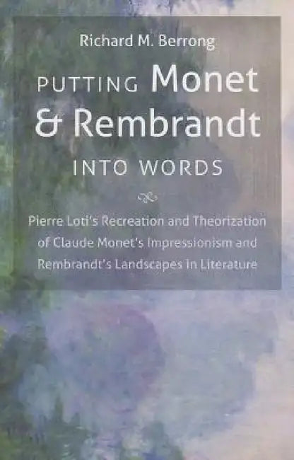 Buy Putting Monet and Rembrandt Into Words (English, Richard M. Berrong) — BookShops.in