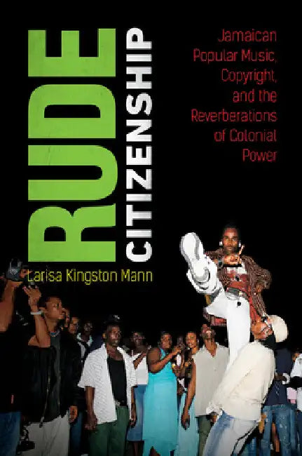 Buy Rude Citizenship (English, Larisa Kingston Mann) — BookShops.in