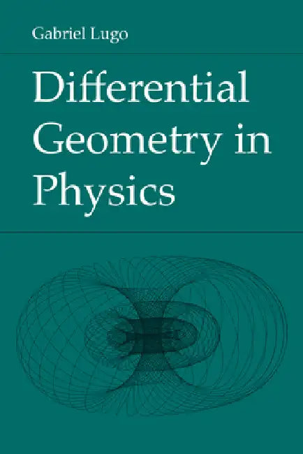 Buy Differential Geometry in Physics (English, Gabriel Lugo) — BookShops.in